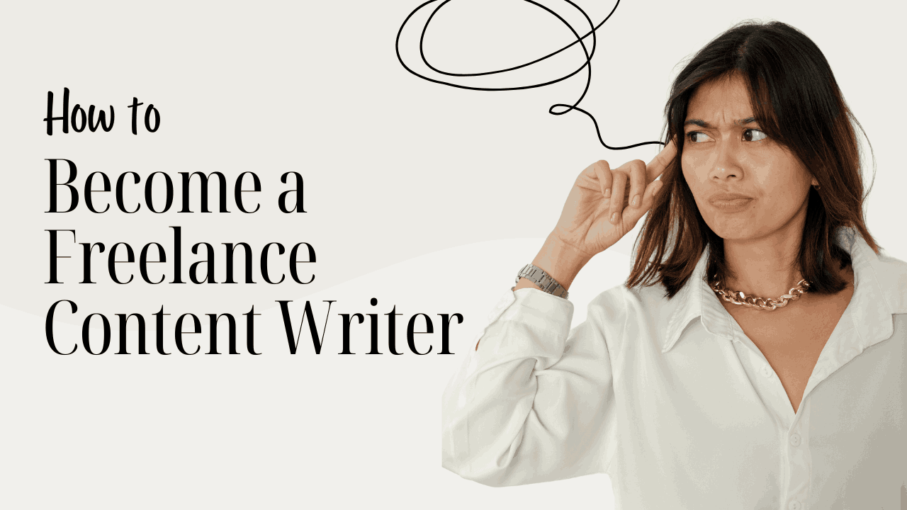 How to Become a Freelance Content Writer