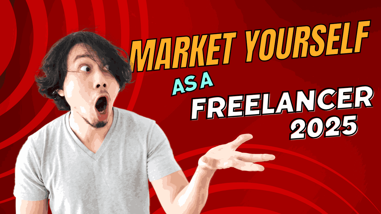 How to Market Yourself as a Freelancer